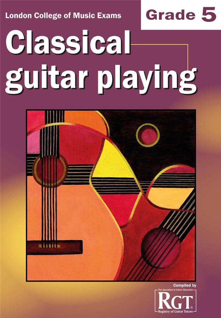 LCM Classical Guitar Playing Grade 5 (2008-2018)