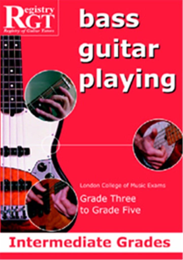 Rgt Bass Guitar Playing Intermediate Gr 3-5 Lcm
