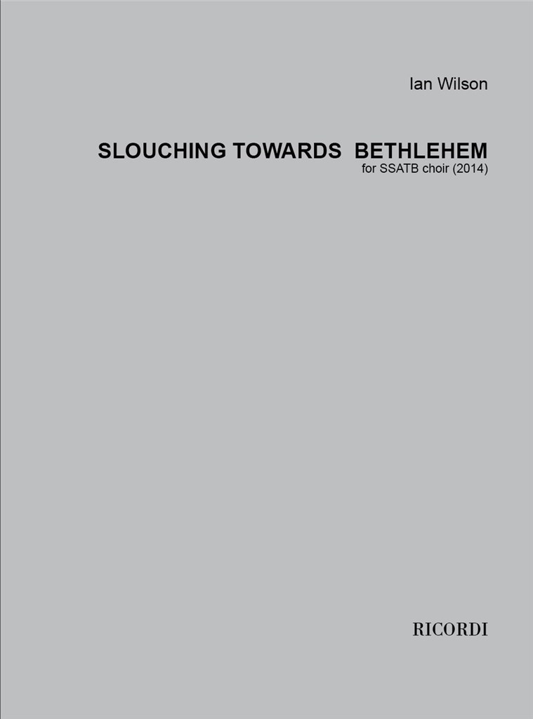 Slouching towards Bethlehem