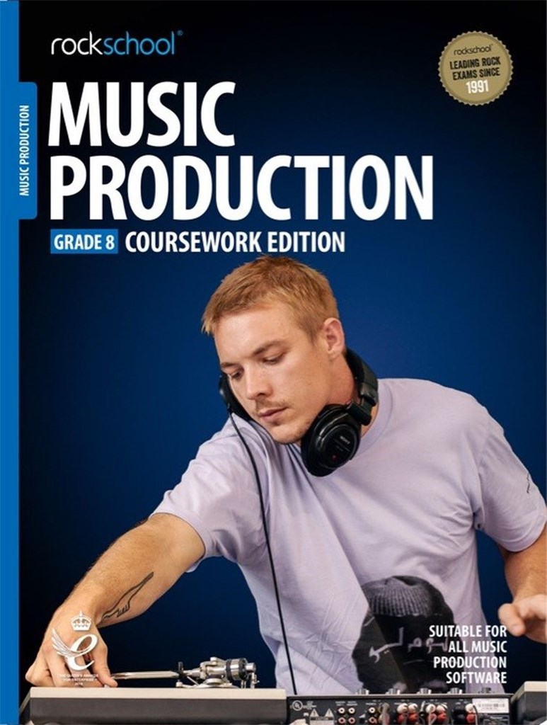 Rockschool: Music Production - Coursework Edition