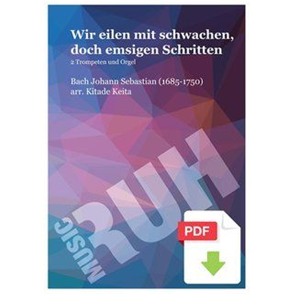 Wir Eilen mit Schwachen, Doch Emsigen Schritten