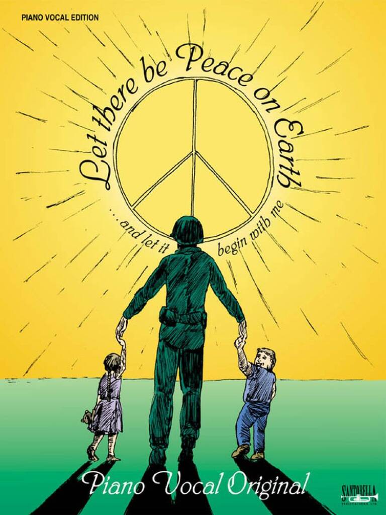 Let There Be Peace On Earth