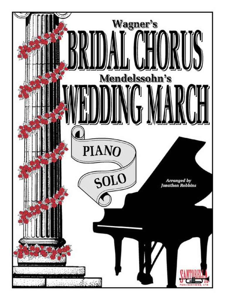 Bridal Chorus and Wedding March