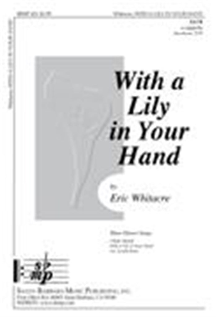 With A Lilly In Your Hand