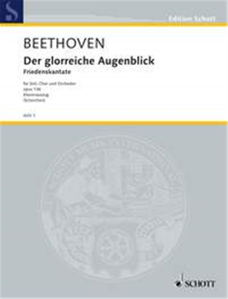 Der glorreiche Augenblick op. 136