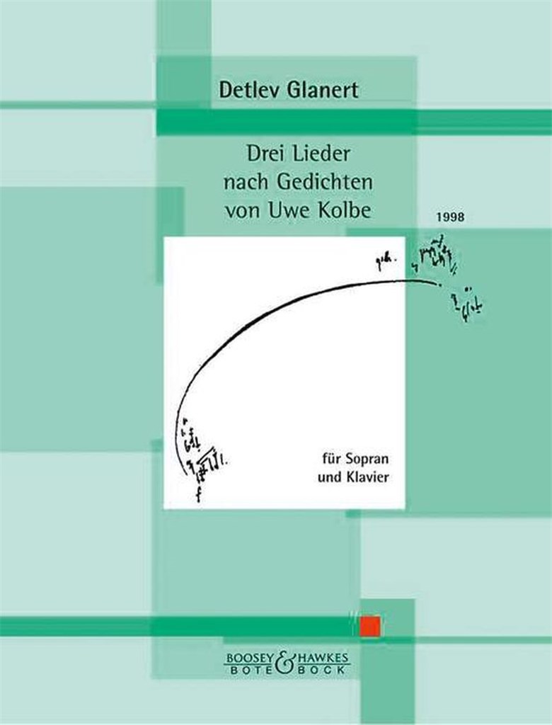 Drei Lieder nach Gedichten von Uwe Kolbe