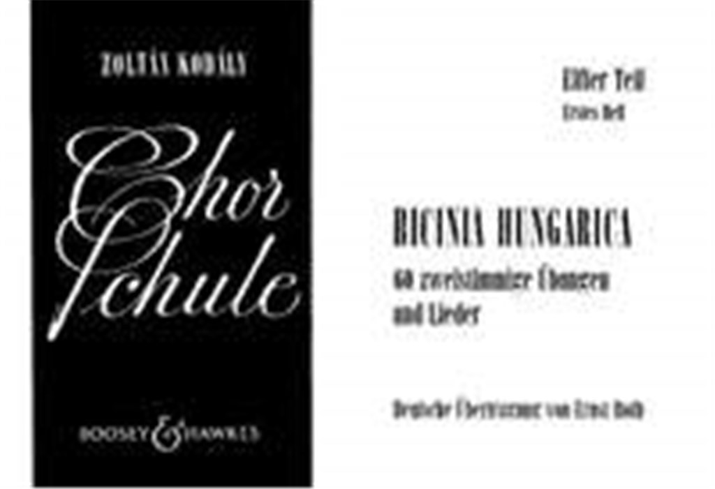 Chorschule / Bicinia Hungarica