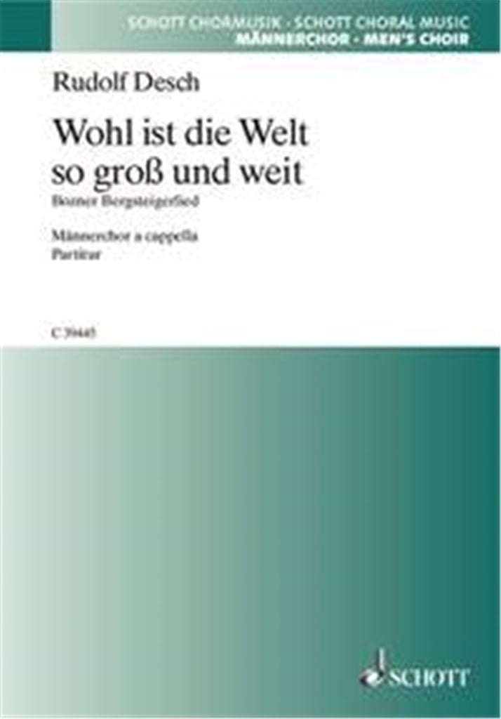 Wohl ist die Welt so gros und weit