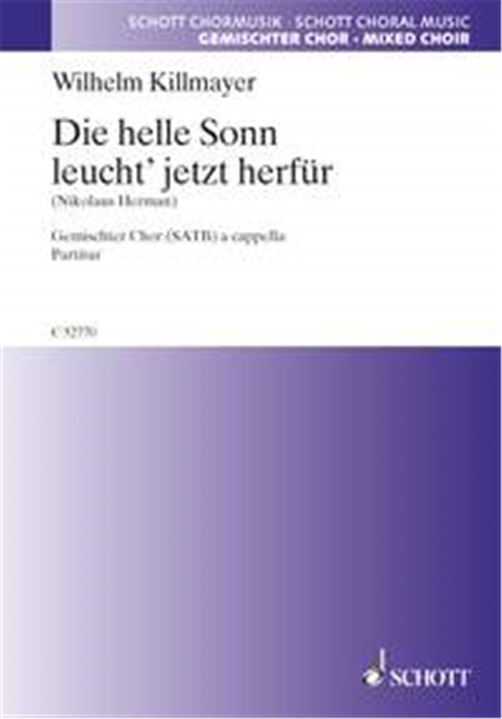 Die helle Sonn leucht' jetzt herfur