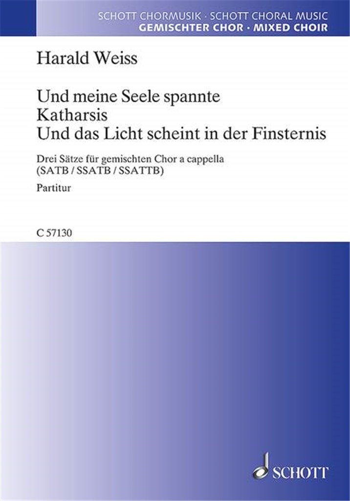 Und meine Seele spannte - Katharsis
