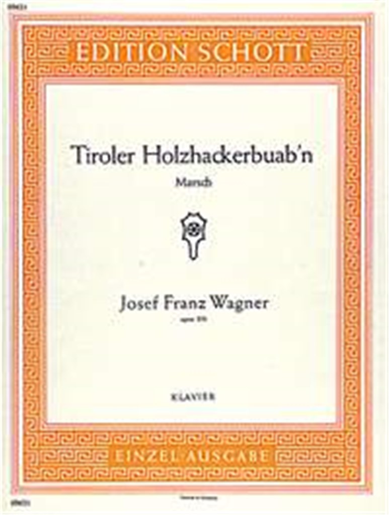 Tiroler Holzhackerbuab'N Opus 356