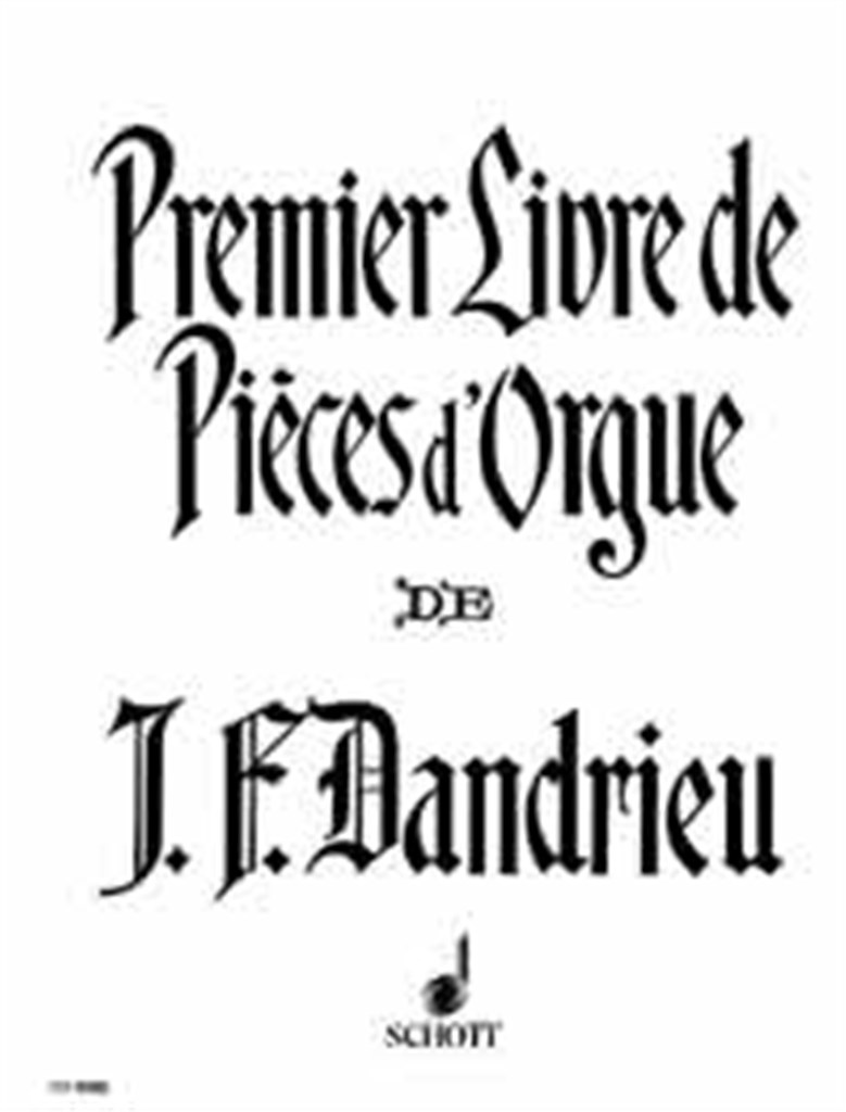 Premier Livre de Pieces D'Orgue