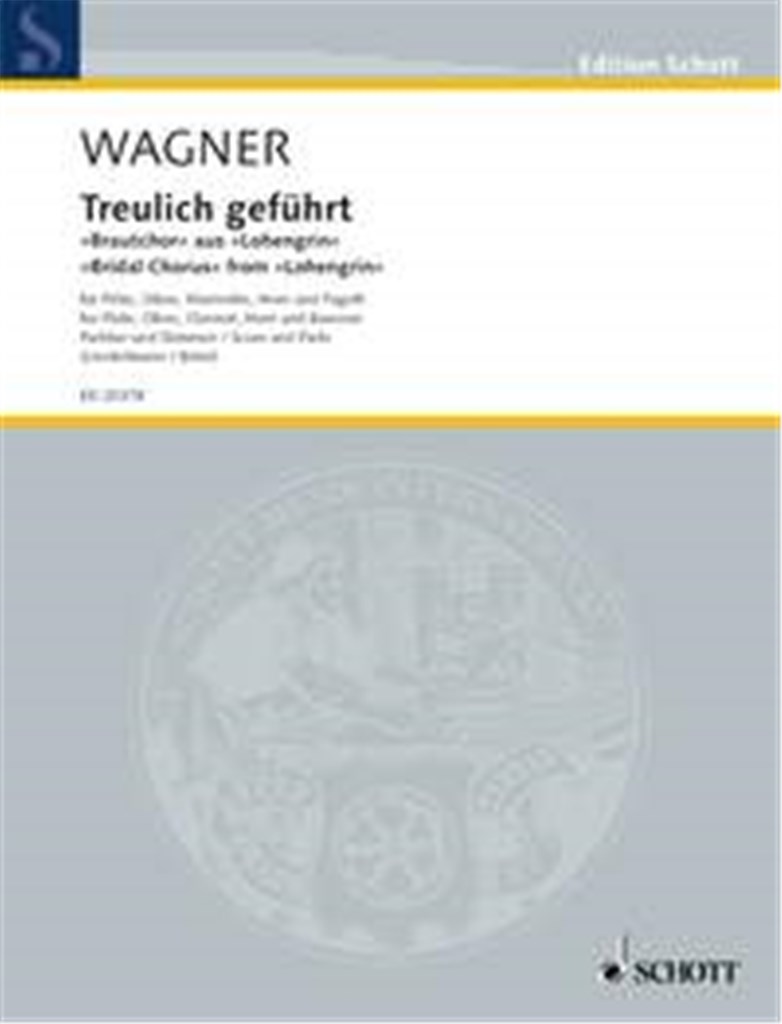Treulich geführt WWV 75