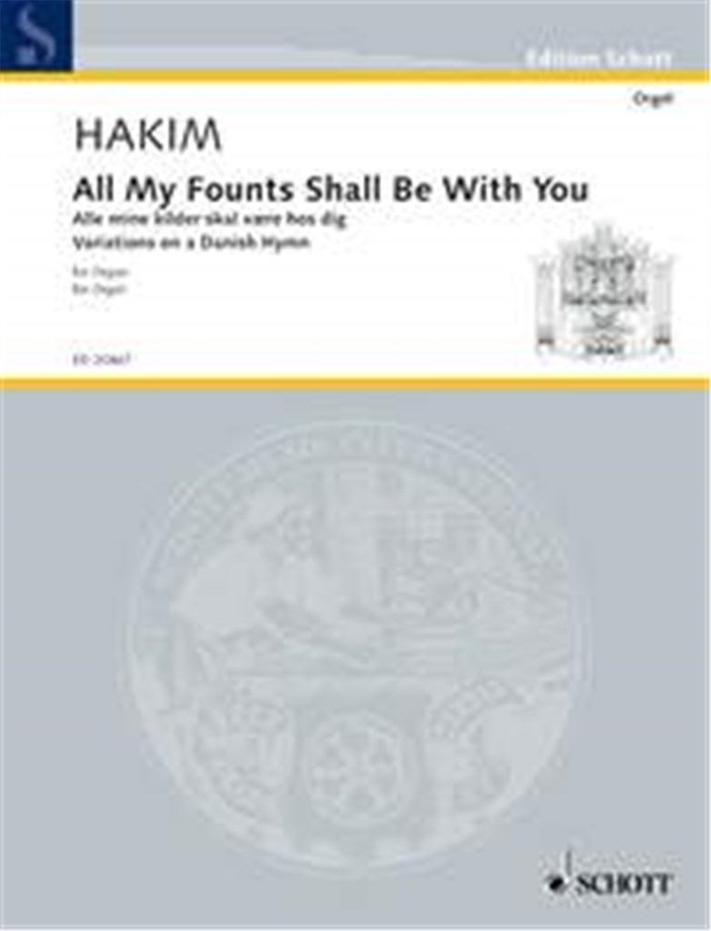 All my founts shall be with you