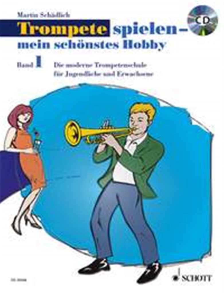 Trompete spielen - mein schonstes Hobby Band 1