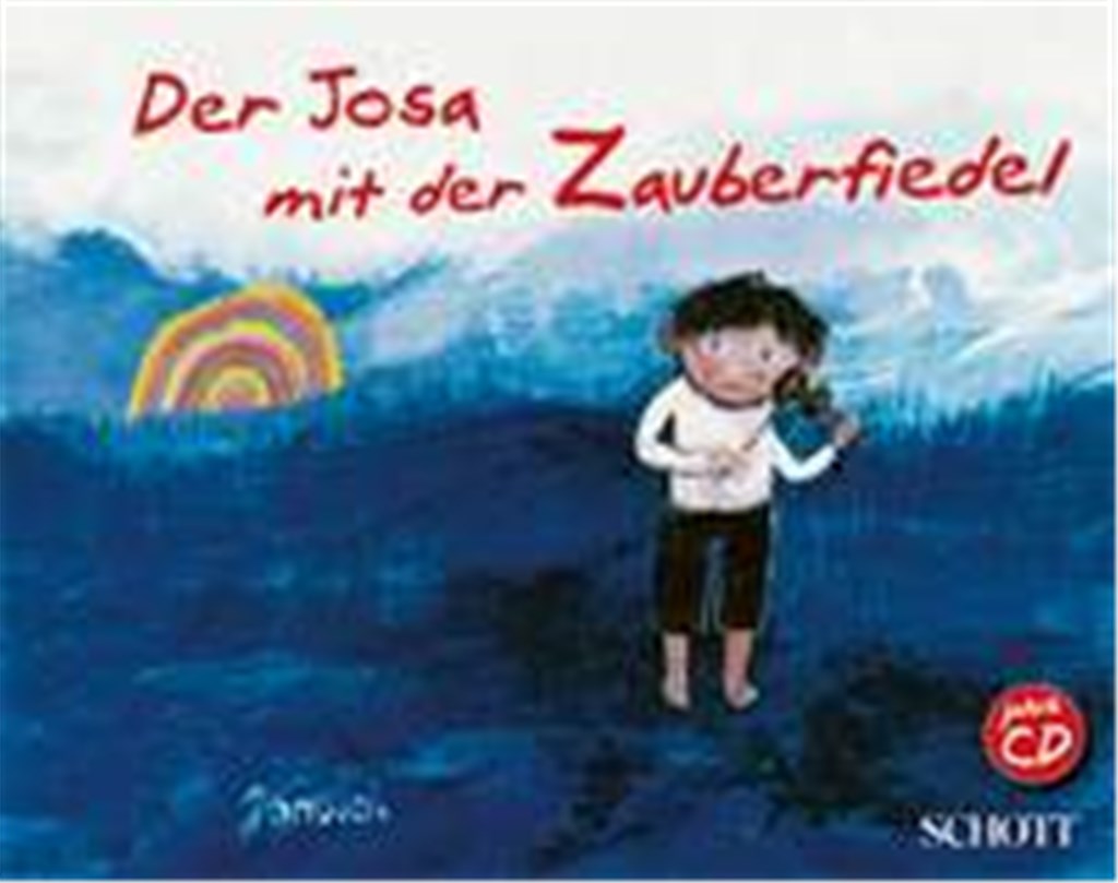 Der Josa mit der Zauberfiedel