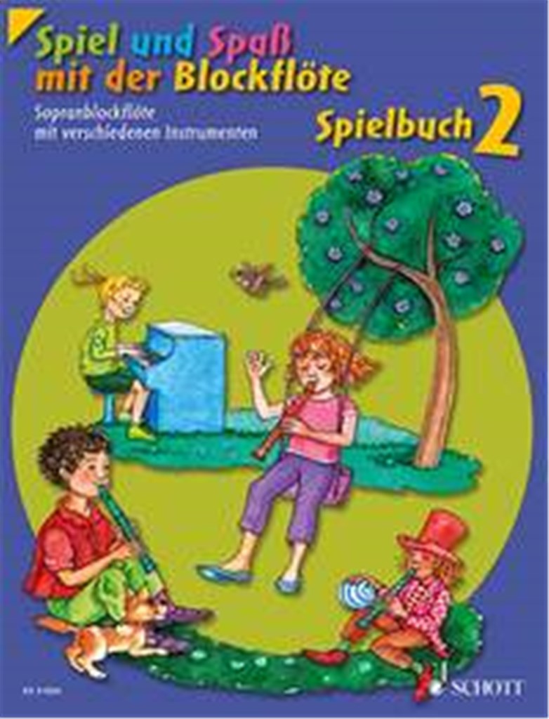 Spiel und Spaß mit der Blockflöte Band 2