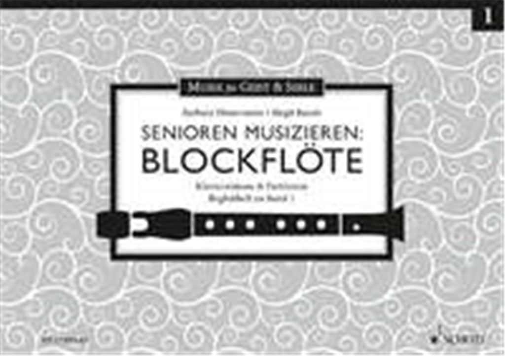 Senioren musizieren: Blockflöte Begleitheft Bd 1
