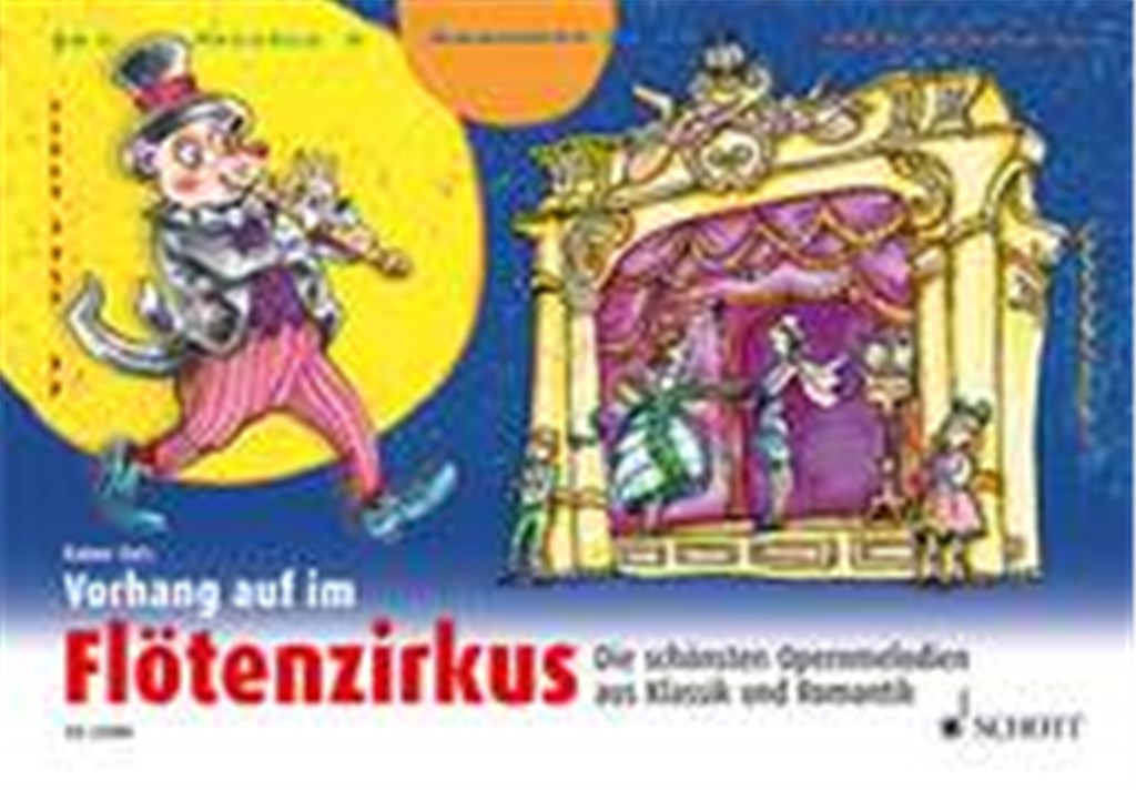 Vorhang auf im Flötenzirkus