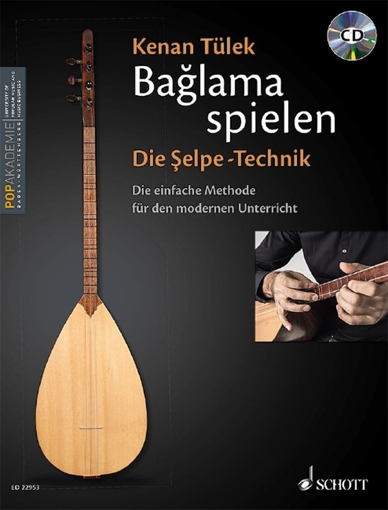 Baglama Spielen - Die Selpe-Technik Band 1