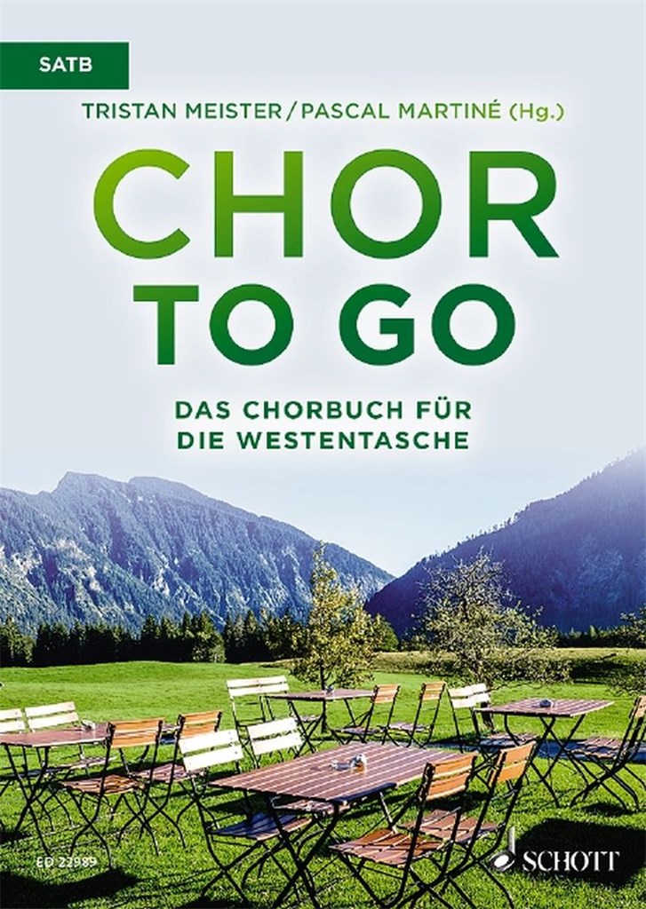 Chor To Go - Das Chorbuch Für Die Westentasche