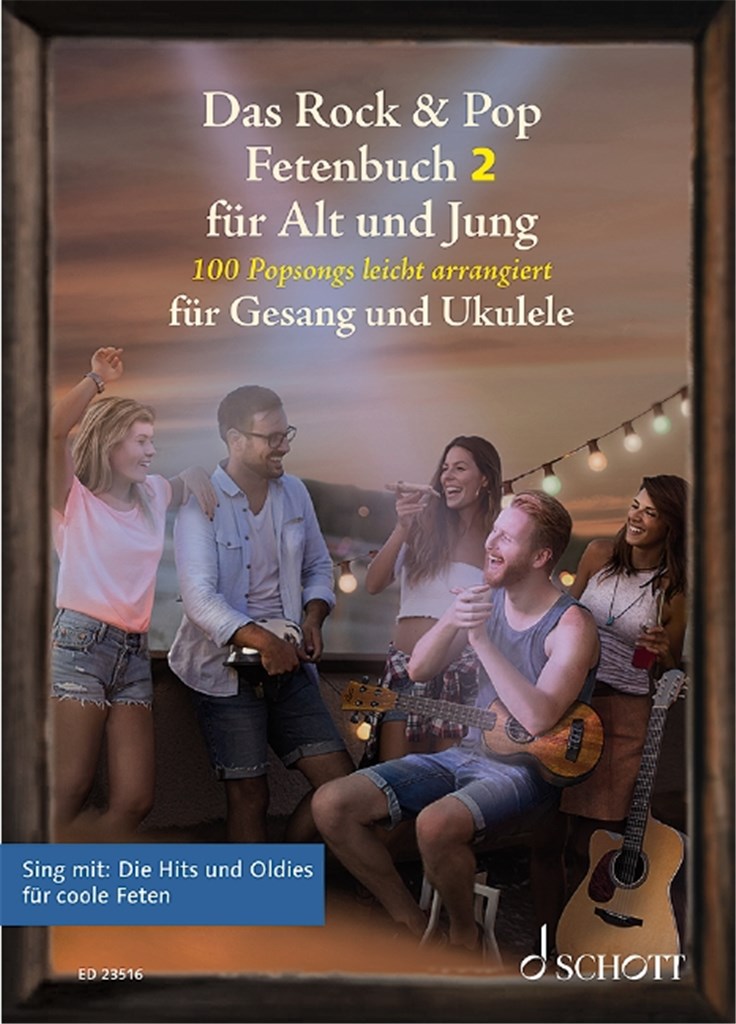 Das Rock und Pop Fetenbuch für Alt und Jung