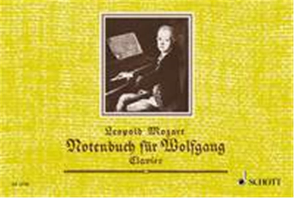 Leopold Mozart: Notenbuch Fur Wolfgang