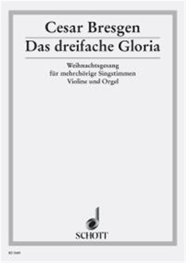 Das dreifache Gloria