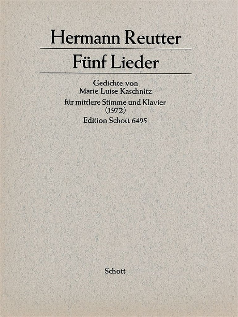5 Lieder nach Gedichten von Marie Luise Kaschnitz