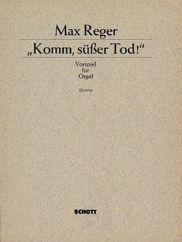 Komm, sußer Tod! Werk o. O. Stein-Verz. S. 426