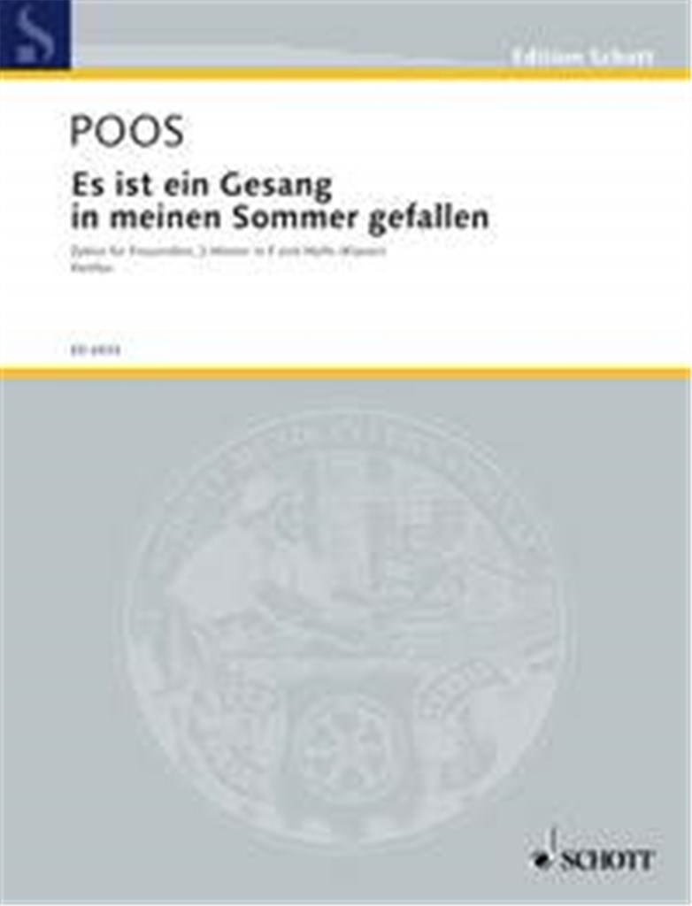 Es ist ein Gesang in meinen Sommer gefallen