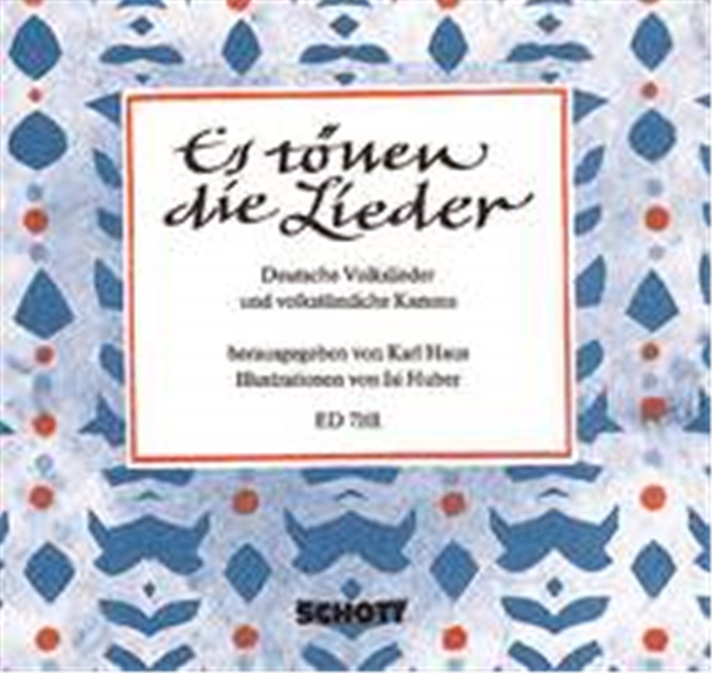 Es tonen die Lieder