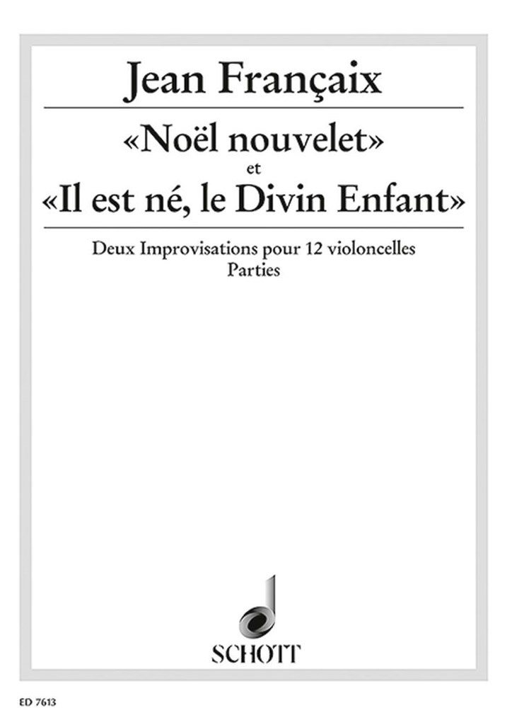 Noël nouvelet et Il est né, le Divin Enfant