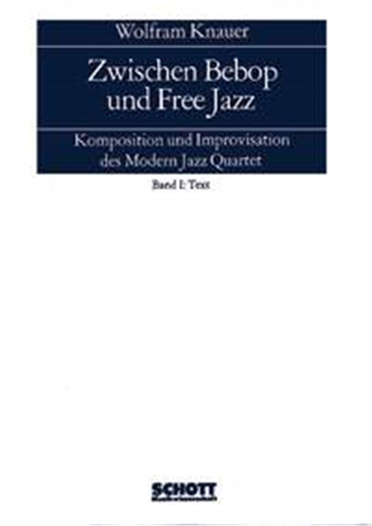 Zwischen Bebop & Free Jazz