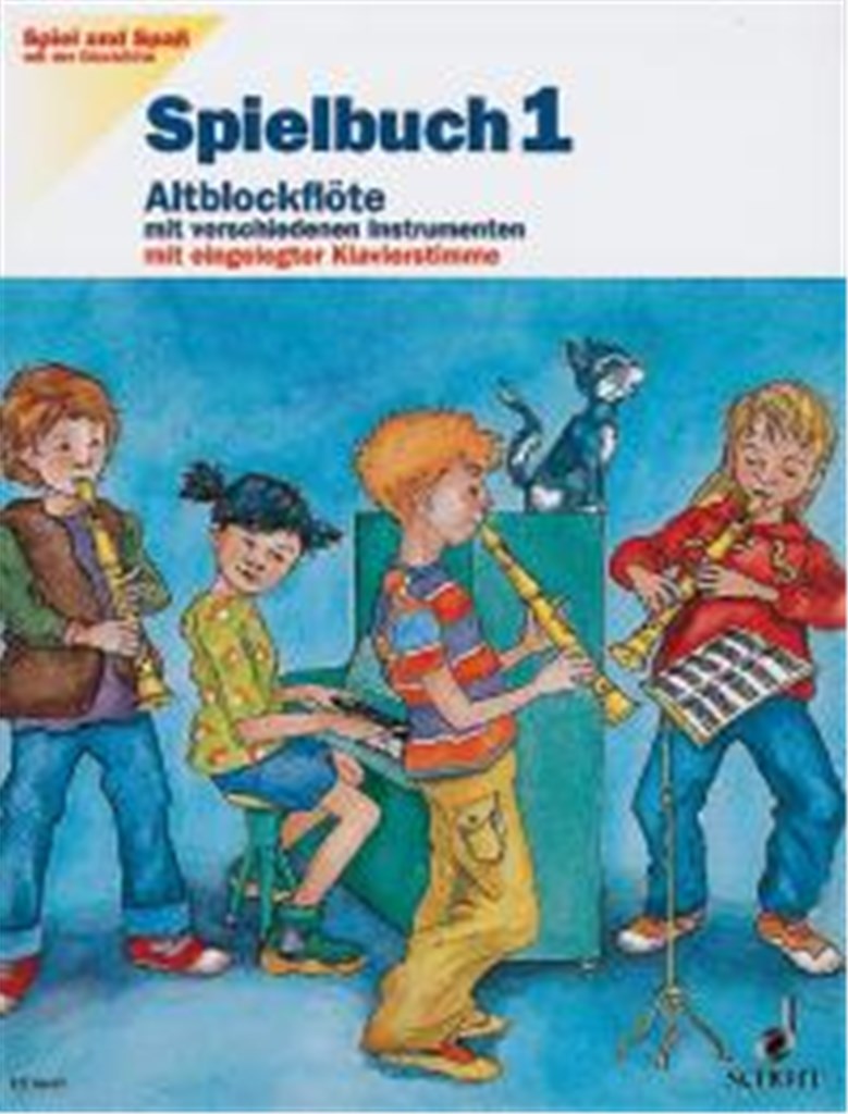 Schule für die Altblockflöte - Spielbuch 1 -