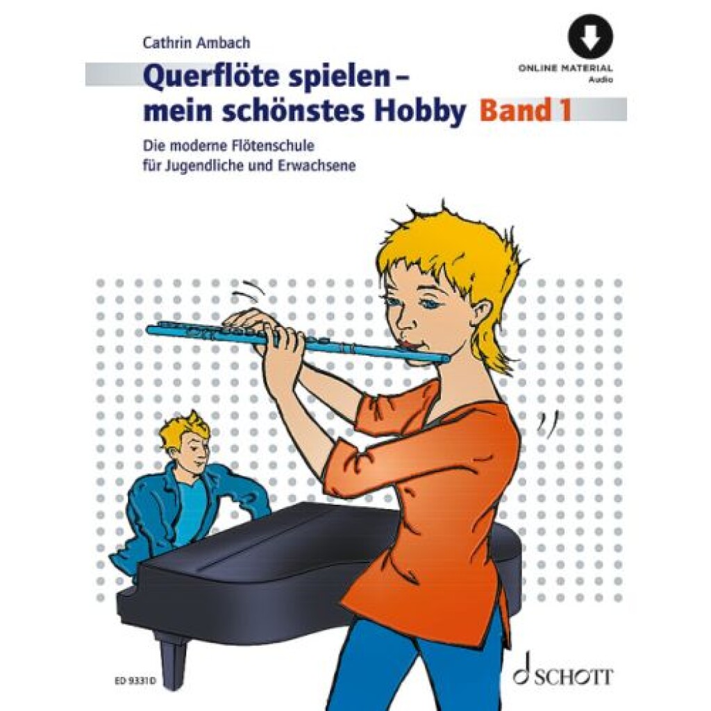 Querflöte spielen - mein schönstes Hobby Band 1