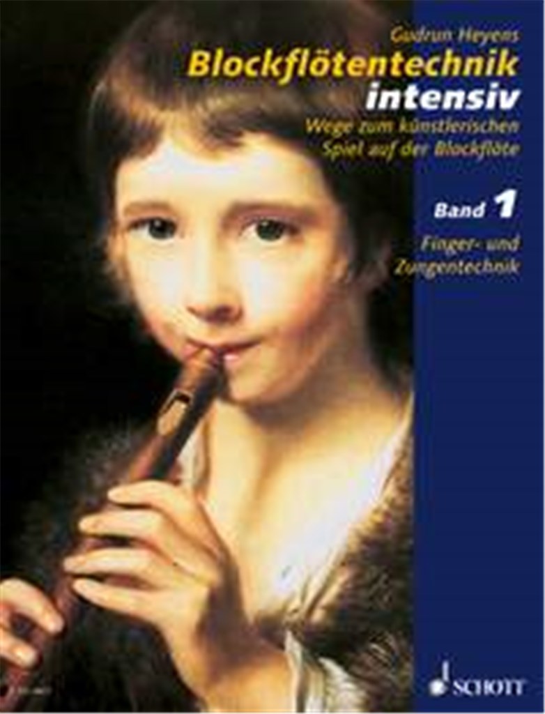 Blockflotentechnik intensiv Band 1