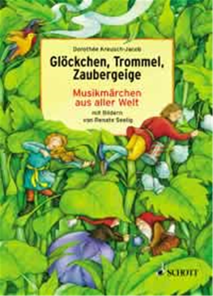 Glockchen, Trommel, Zaubergeige