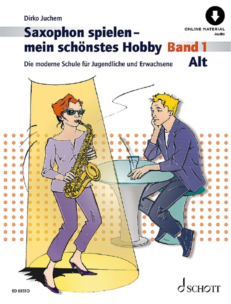Saxophon spielen - mein schönstes Hobby Band 1