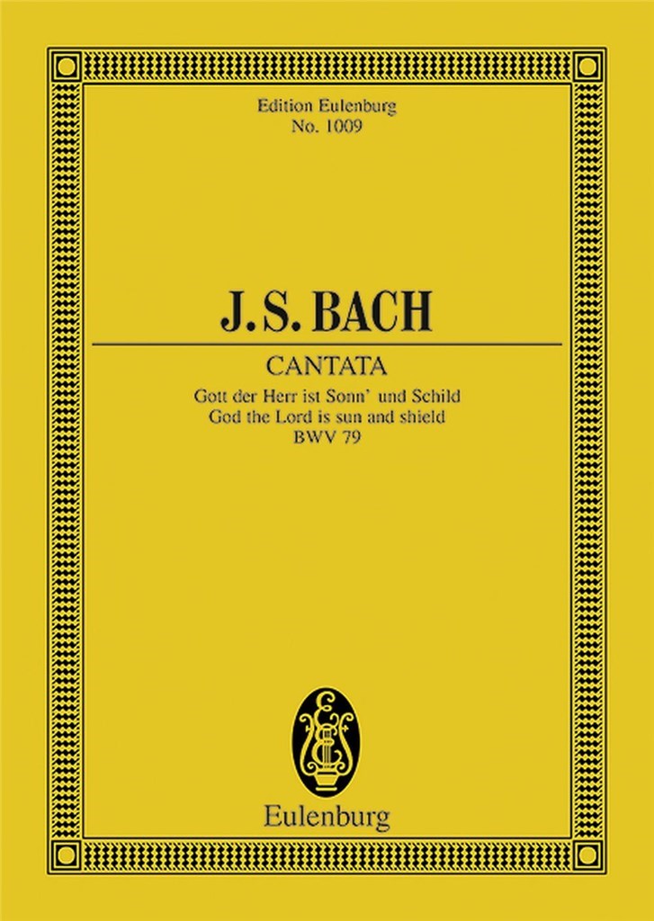 Cantata No. 79 (Festo Reformationis) BWV 79