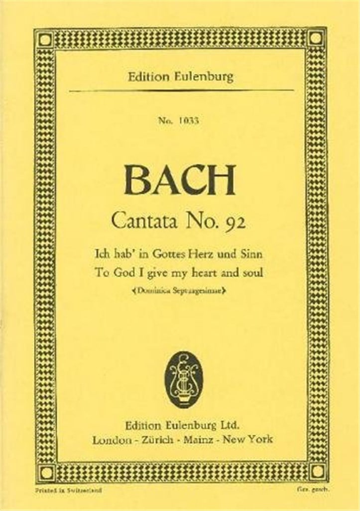 Cantata No. 92 (Dominica Septuagesimae) BWV 92