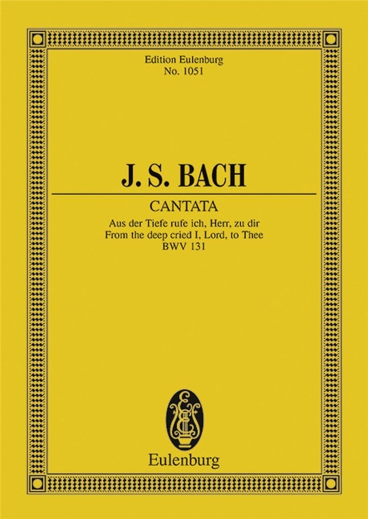 Cantata No. 131 (Psalm 130) BWV 131