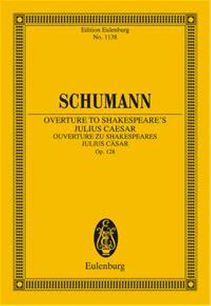 Overture to Shakespeare's Julius Cäsar op. 128
