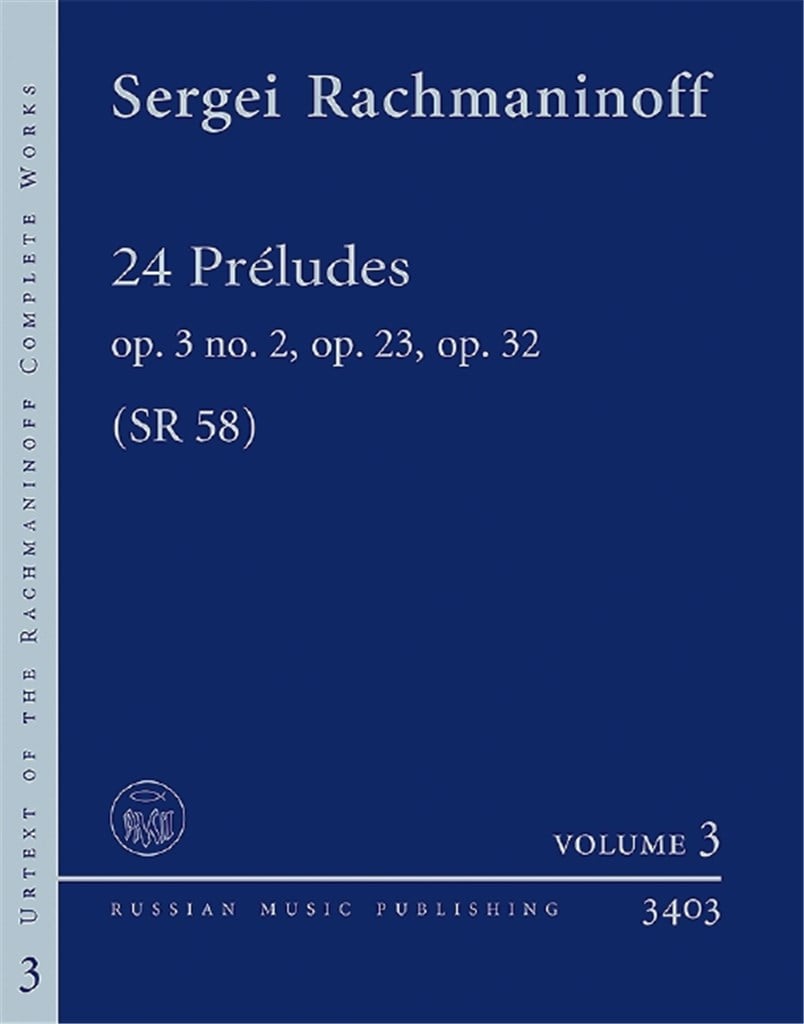 24 Préludes Op. 3 No. 2, Op. 23, Op. 32