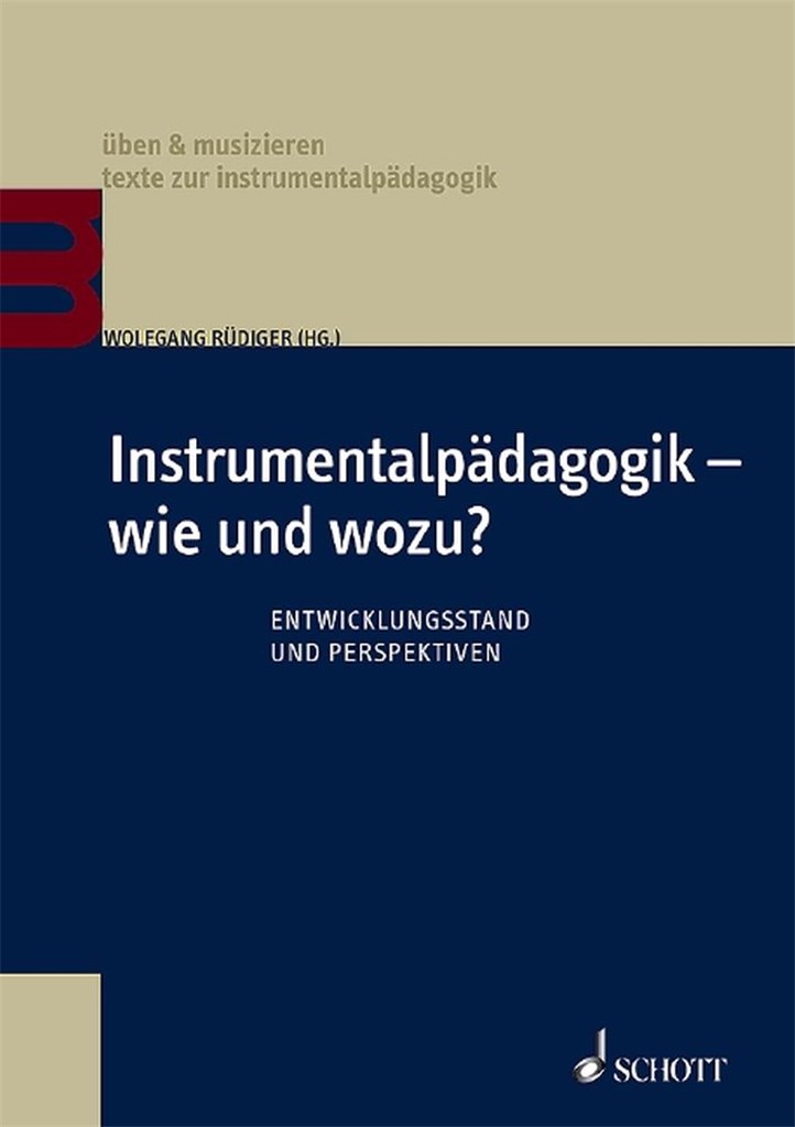 Instrumentalpädagogik ? Wie und Wozu?