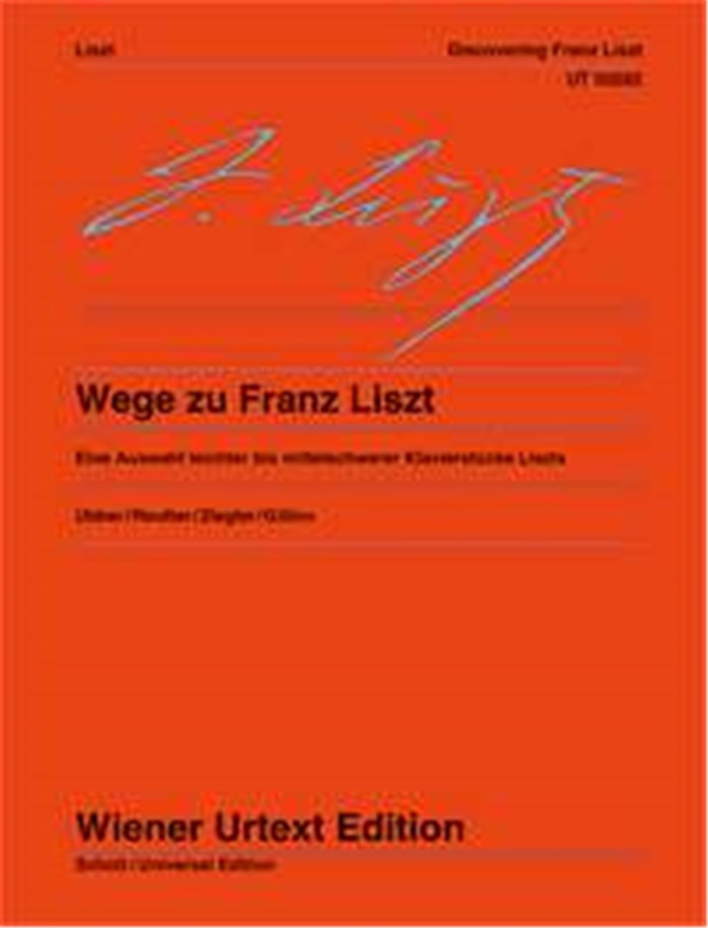 Wege Zu Franz Liszt