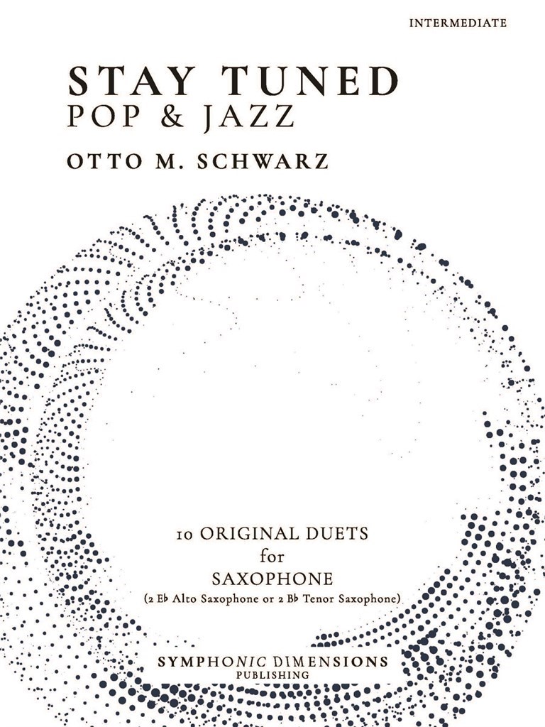 Stay Tuned - Pop & Jazz - for Saxophone