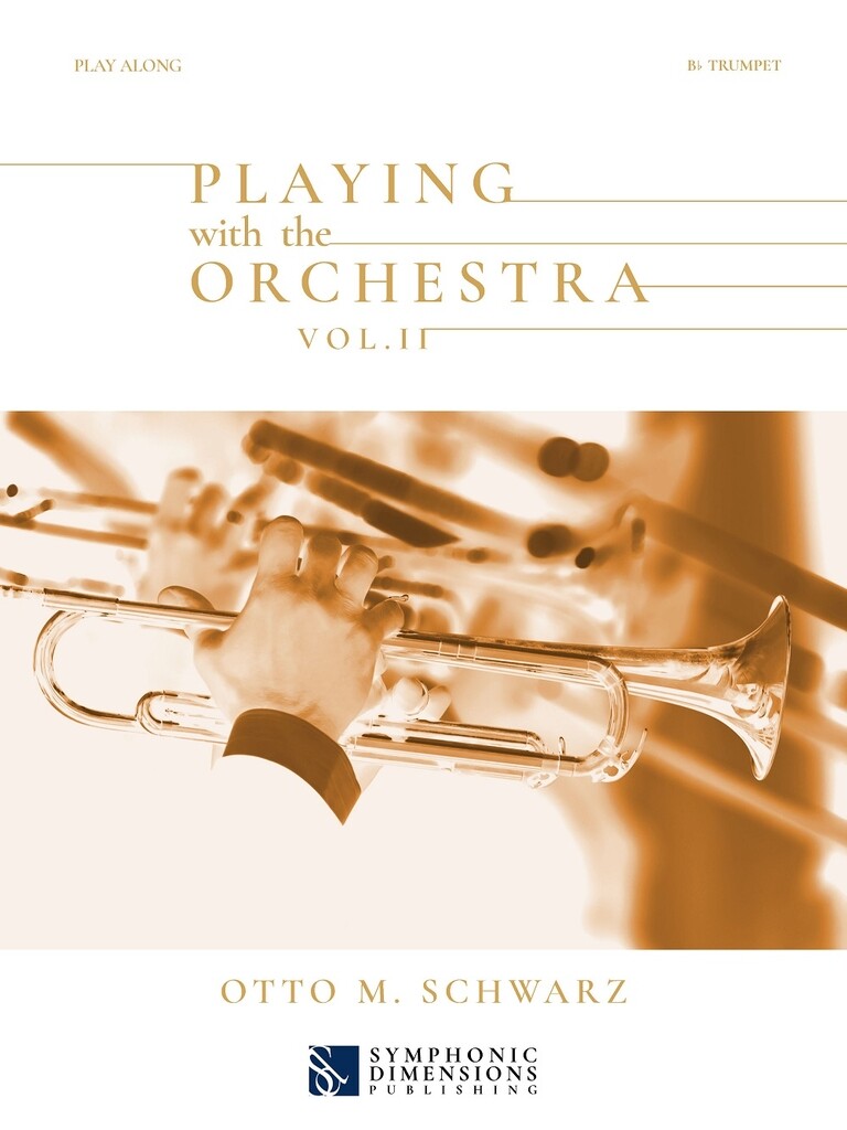 Playing with the Orchestra Vol. II - Bb Trumpet