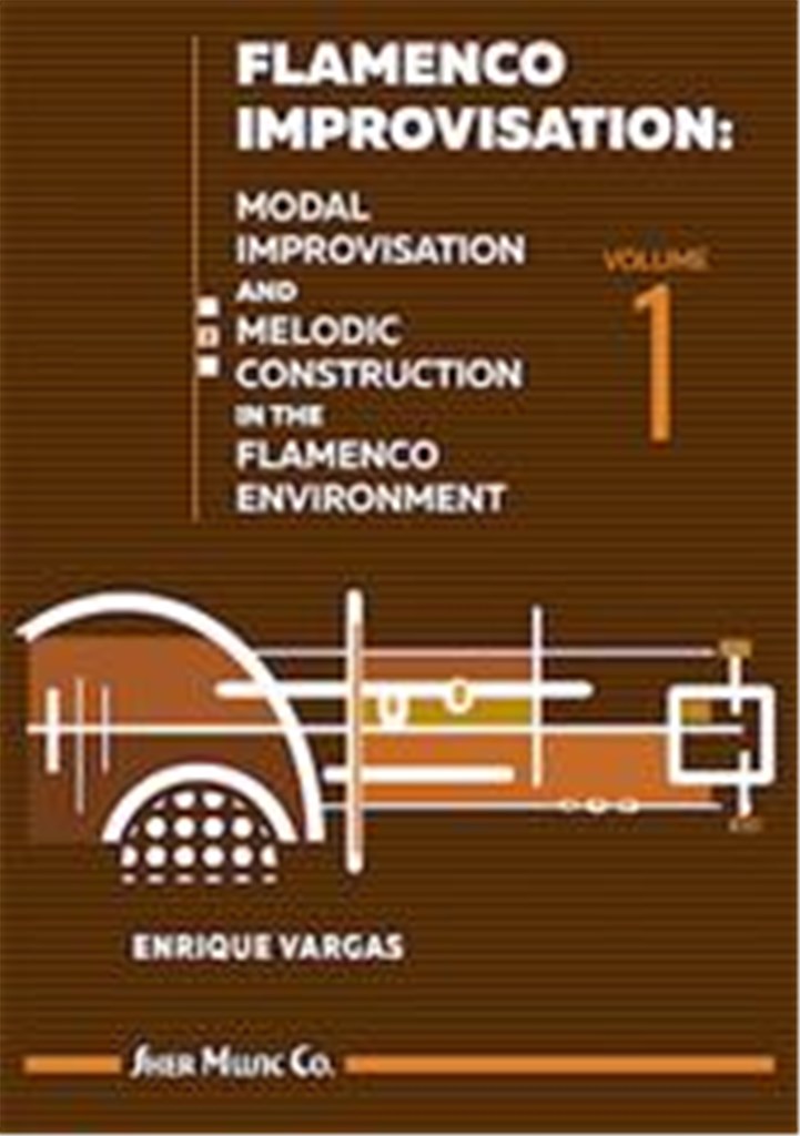 Flamenco Improvisation Volume 1