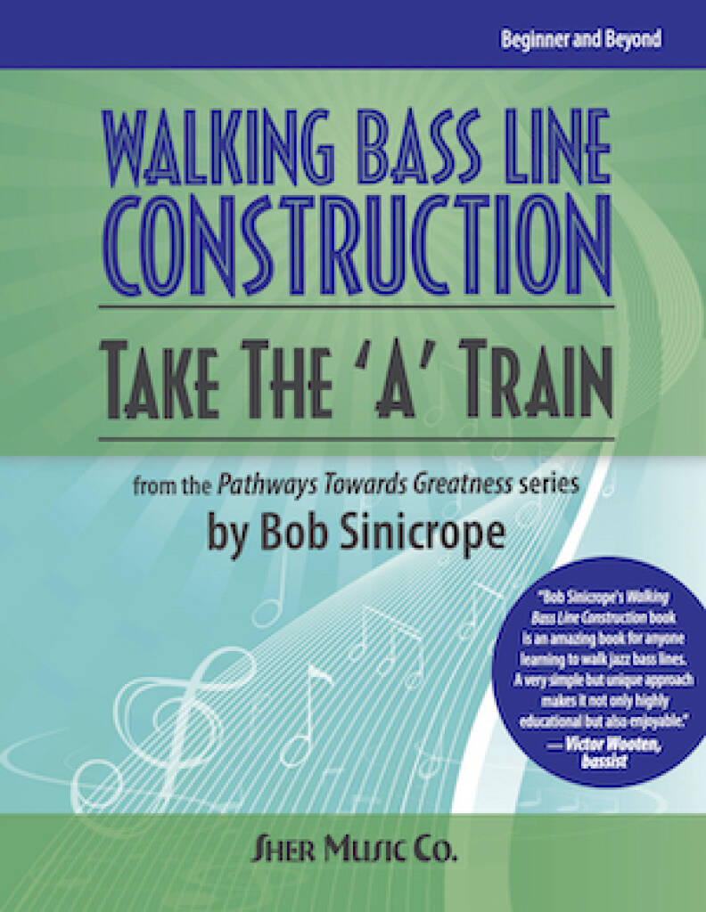 Walking Bass Line Construction: A Train